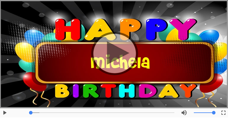 Buon Compleanno Michela Buon Compleano Cartoline Musicali Di Compleanno Cartolinemusicali Com