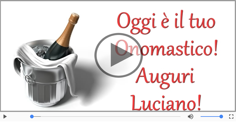 Cartoline musicali di onomastico - Buon Onomastico Luciano!